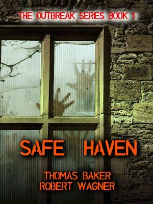 [The Outbreak 01] • Safe Haven